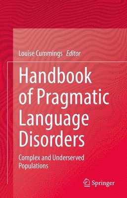 Handbook of Pragmatic Language Disorders 1
