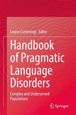 Handbook of Pragmatic Language Disorders 1