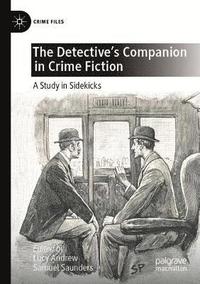bokomslag The Detective's Companion in Crime Fiction