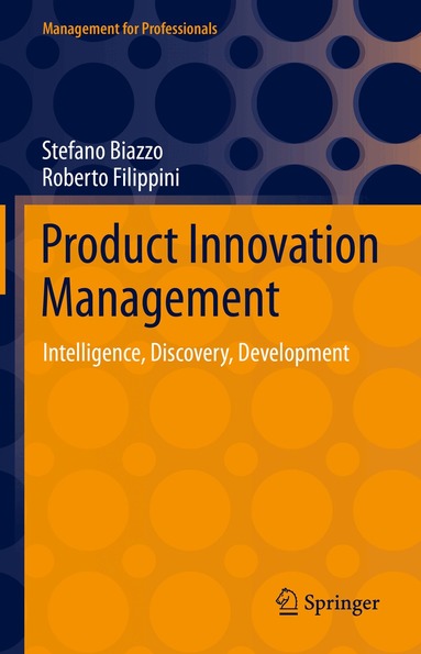 Stefano Biazzo, Roberto Filippini - Product Innovation Management, Inbunden