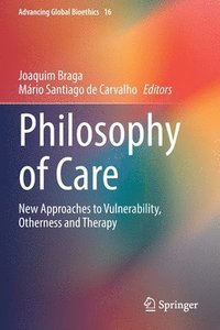 bokomslag Philosophy of Care