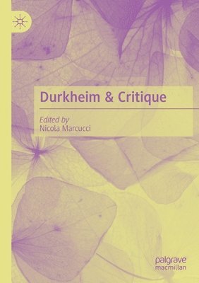 Durkheim & Critique 1
