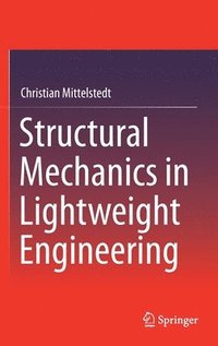 bokomslag Structural Mechanics in Lightweight Engineering