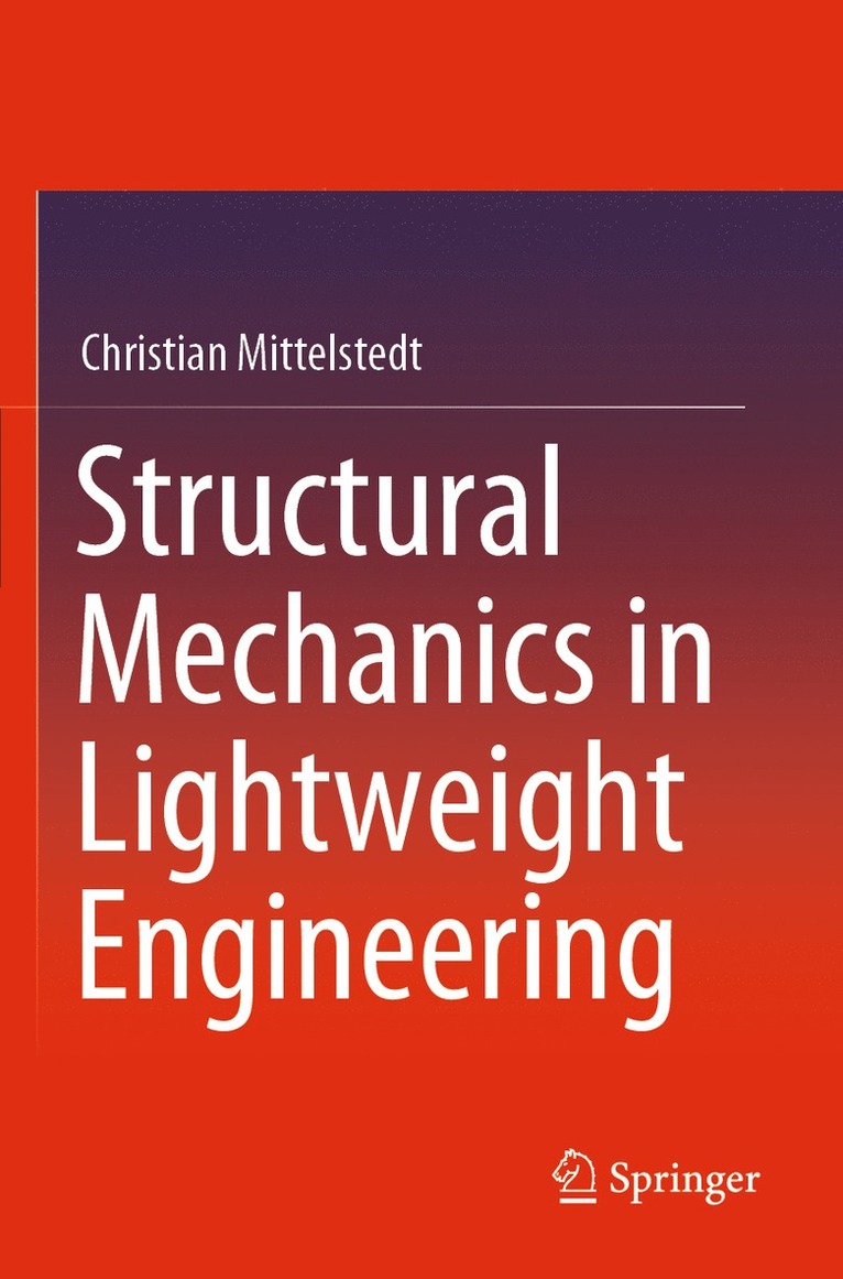 Structural Mechanics in Lightweight Engineering 1