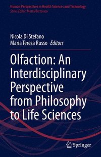 bokomslag Olfaction: An Interdisciplinary Perspective from Philosophy to Life Sciences