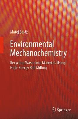 bokomslag Environmental Mechanochemistry