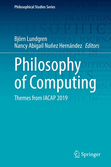 Björn Lundgren, Nancy Abigail Nuñez Hernández - Philosophy of Computing, Inbunden