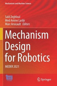 bokomslag Mechanism Design for Robotics