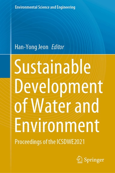 Han-Yong Jeon - Sustainable Development of Water and Environment, Inbunden