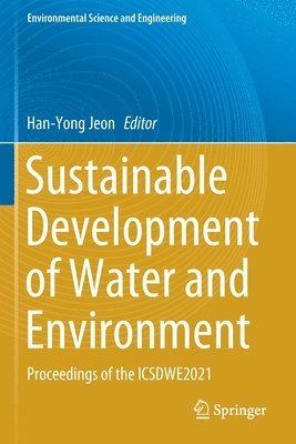 Han-Yong Jeon - Sustainable Development of Water and Environment, Häftad