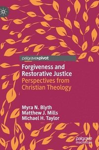 bokomslag Forgiveness and Restorative Justice
