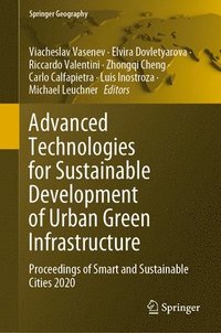 bokomslag Advanced Technologies for Sustainable Development of Urban Green Infrastructure