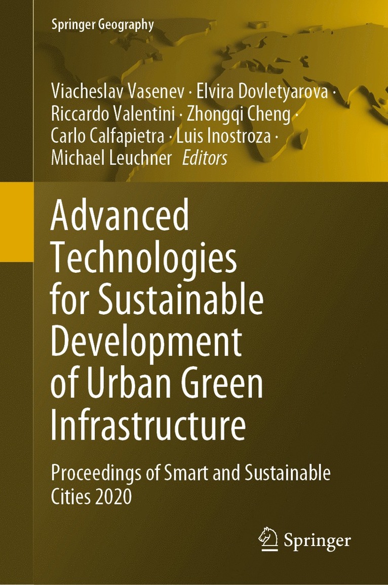 Advanced Technologies for Sustainable Development of Urban Green Infrastructure 1