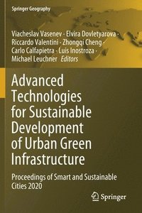 bokomslag Advanced Technologies for Sustainable Development of Urban Green Infrastructure