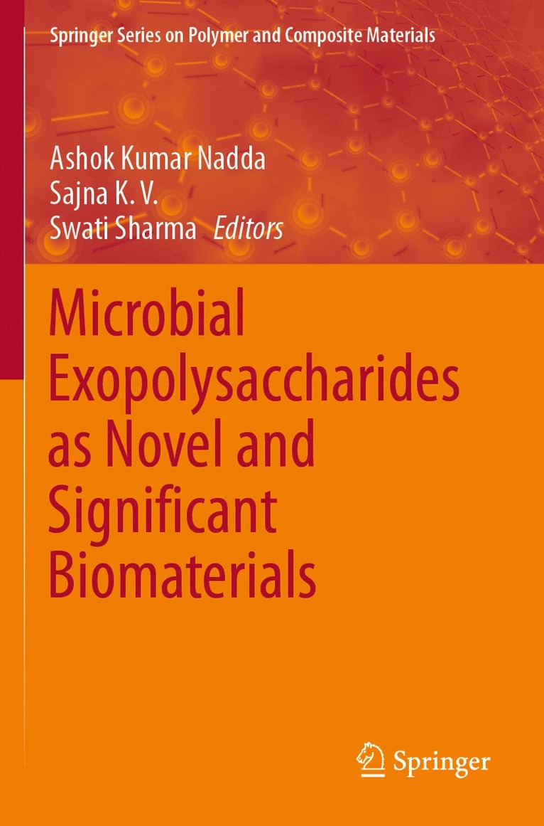 Ashok Kumar Nadda, Sajna K. V., Swati Sharma - Microbial Exopolysaccharides as Novel and Significant Biomaterials, Häftad