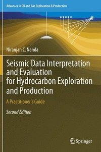 bokomslag Seismic Data Interpretation and Evaluation for Hydrocarbon Exploration and Production