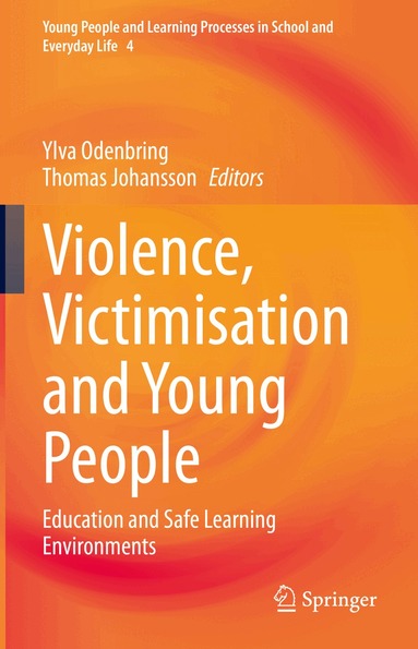 Ylva Odenbring, Thomas Johansson - Violence, Victimisation and Young People, Inbunden