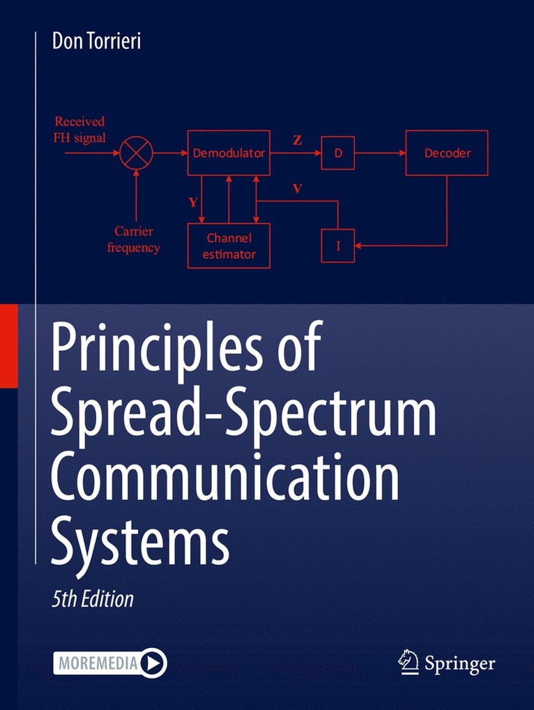 Don Torrieri - Principles of Spread-Spectrum Communication Systems, Häftad