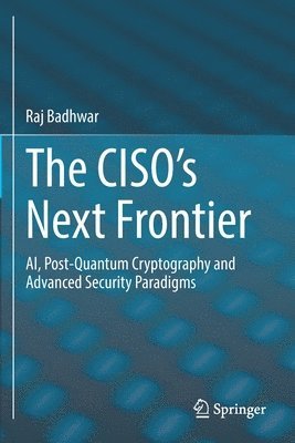 CISO’s Next Frontier