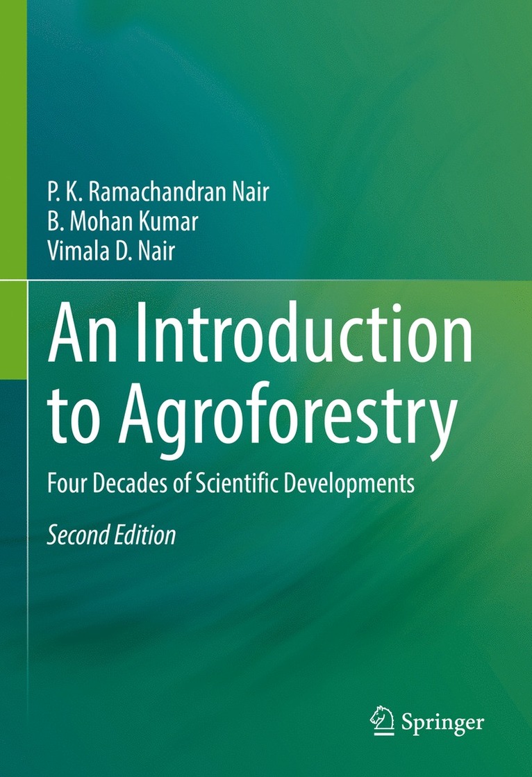 P. K. Ramachandran Nair, B. Mohan Kumar, Vimala D. Nair - Introduction to Agroforestry, Inbunden