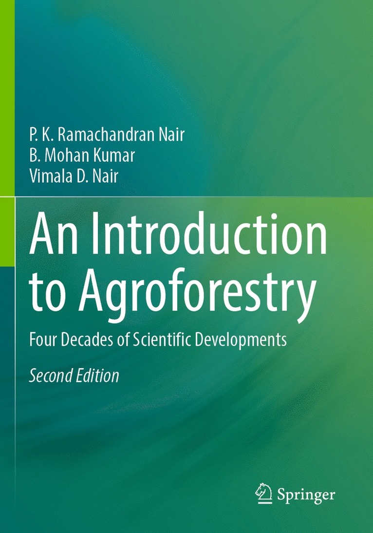 P. K. Ramachandran Nair, B. Mohan Kumar, Vimala D. Nair - Introduction to Agroforestry, Häftad