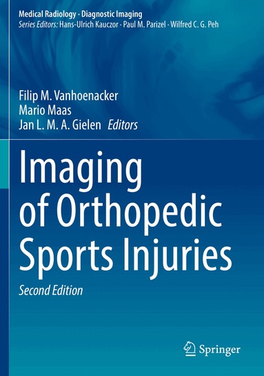 Filip M. Vanhoenacker, Mario Maas, Jan L.M.A. Gielen - Imaging of Orthopedic Sports Injuries, Häftad