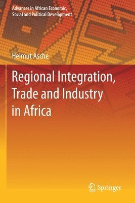 bokomslag Regional Integration, Trade and Industry in Africa