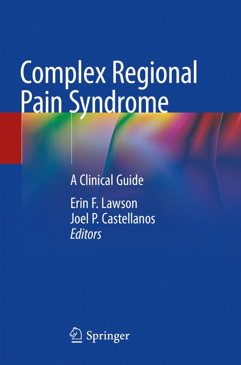 Erin F. Lawson, Joel P. Castellanos - Complex Regional Pain Syndrome, Häftad