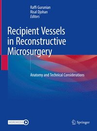 bokomslag Recipient Vessels in Reconstructive Microsurgery
