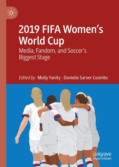 Molly Yanity, Danielle Sarver Coombs - 2019 FIFA Women’s World Cup, Inbunden