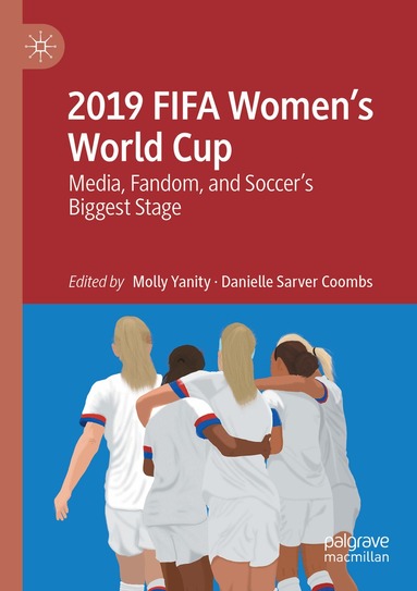 Molly Yanity, Danielle Sarver Coombs - 2019 FIFA Women’s World Cup, Häftad