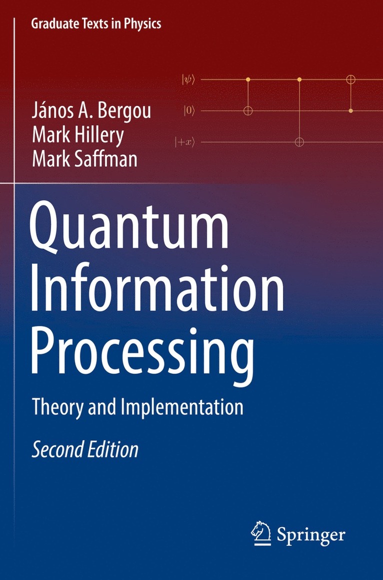 János A. Bergou, Mark Hillery, Mark Saffman, Janos A. Bergou, János a. Bergou - Quantum Information Processing, Häftad
