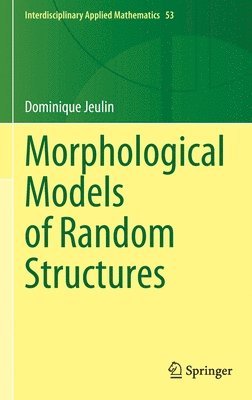 Morphological Models of Random Structures 1