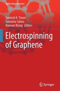 bokomslag Electrospinning of Graphene