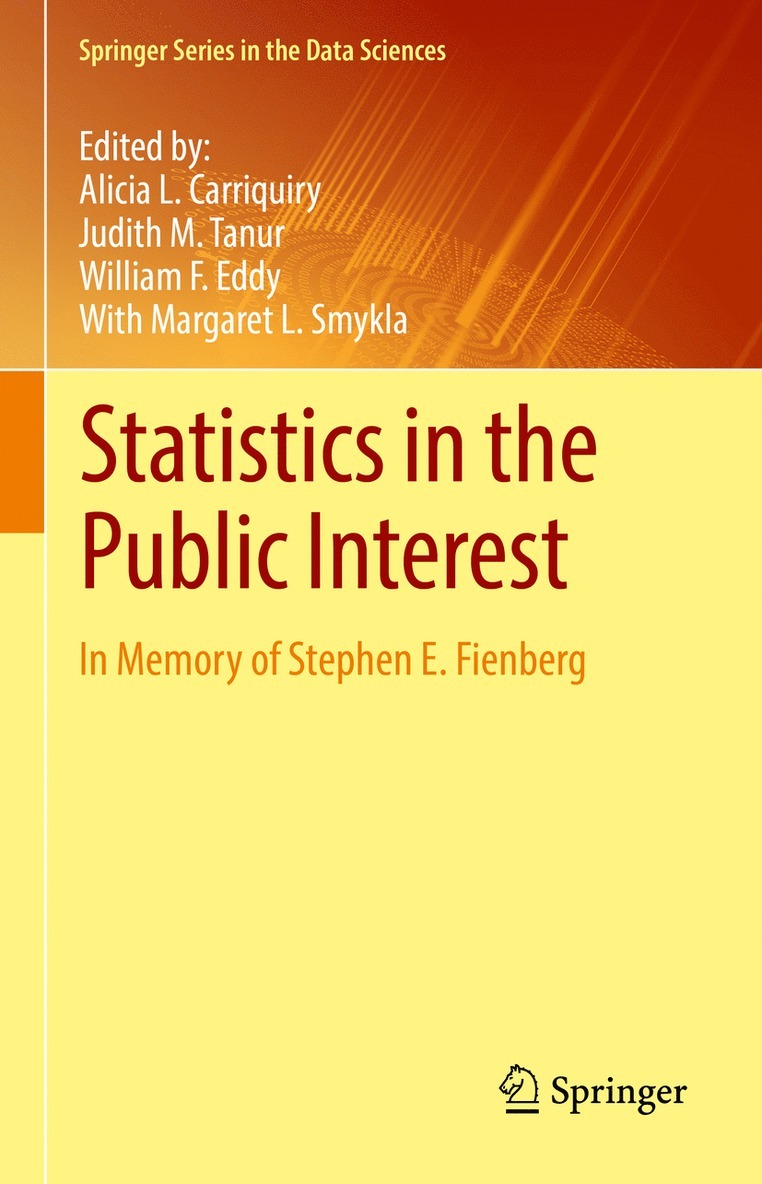 Alicia L. Carriquiry, Judith M. Tanur, William F. Eddy - Statistics in the Public Interest, Inbunden