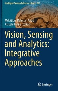 bokomslag Vision, Sensing and Analytics: Integrative Approaches