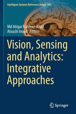 Vision, Sensing and Analytics: Integrative Approaches 1