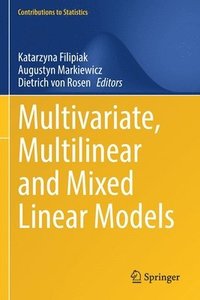 bokomslag Multivariate, Multilinear and Mixed Linear Models