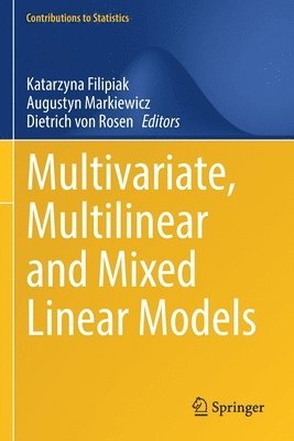 bokomslag Multivariate, Multilinear and Mixed Linear Models