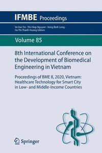 bokomslag 8th International Conference on the Development of Biomedical Engineering in Vietnam