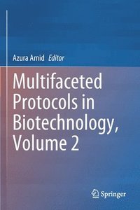 bokomslag Multifaceted Protocols in Biotechnology, Volume 2