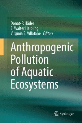 bokomslag Anthropogenic Pollution of Aquatic Ecosystems