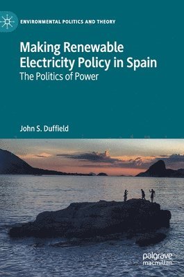 Making Renewable Electricity Policy in Spain 1