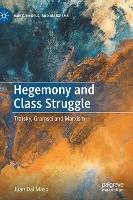 Hegemony and Class Struggle 1