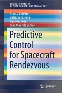 bokomslag Predictive Control for Spacecraft Rendezvous