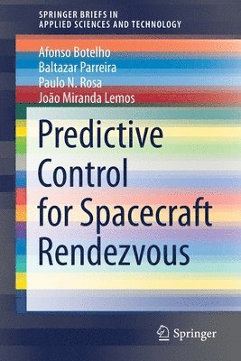 Predictive Control for Spacecraft Rendezvous 1
