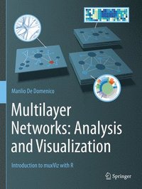 bokomslag Multilayer Networks: Analysis and Visualization