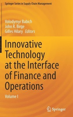 Innovative Technology at the Interface of Finance and Operations 1