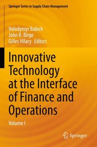 bokomslag Innovative Technology at the Interface of Finance and Operations