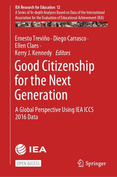 Ernesto Treviño, Diego Carrasco, Ellen Claes, Kerry J. Kennedy - Good Citizenship for the Next Generation, Inbunden